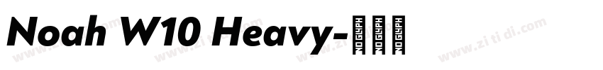 Noah W10 Heavy字体转换